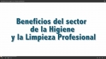 BENEFICIOS DEL SECTOR DE LA LIMPIEZA E HIGIENE PROFESIONAL